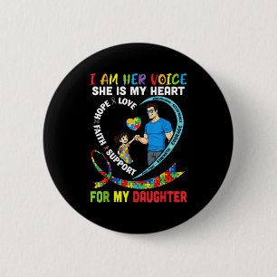 Im Her Voice She Is My Heart For My Daughter Autis 6 Cm Round Badge