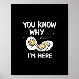 I'm Here For Deviled Eggs Thanksgiving Apparel. Fu Poster