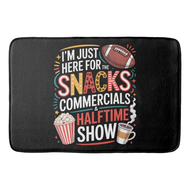 I'M Here For Snacks Commercials And Halftime Bath Mat (Front)