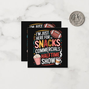 I'M Here For Snacks Commercials And Halftime Card