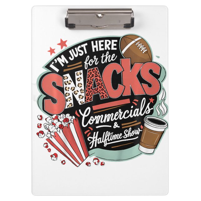 I'M Here For Snacks Commercials And Halftime Clipboard (Front)