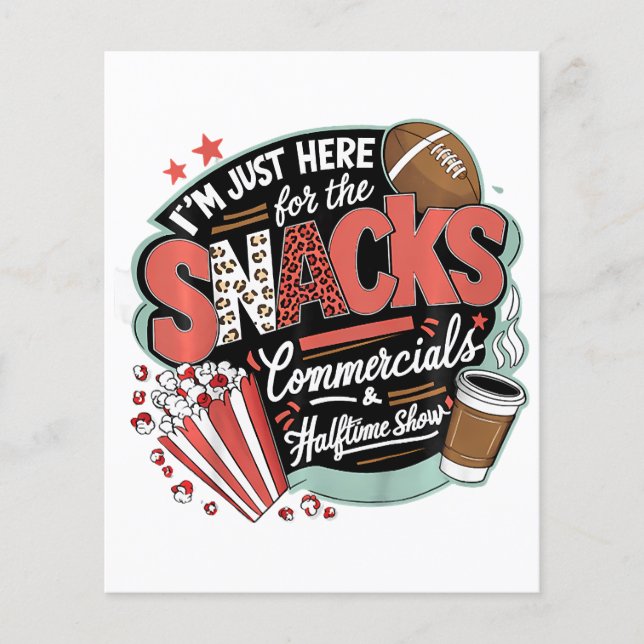 I'M Here For Snacks Commercials And Halftime Flyer (Front)