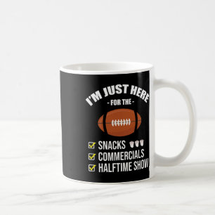 I'm Here For Snacks Commercials Halftime Show Foot Coffee Mug