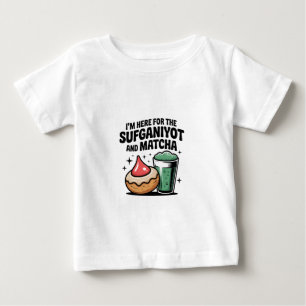 I'm Here For Sufganiyot And Matcha Hanukkah Jew Baby T-Shirt