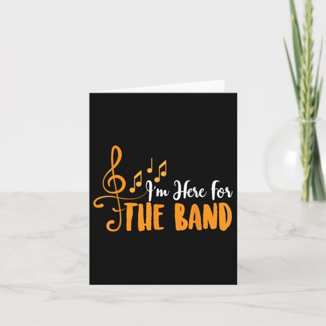 Im Here For The Band Funny Marching Band Camp Gift Card (Front)