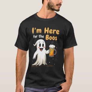 I'm Here for the Boos Ghostly Cheers T-Shirt