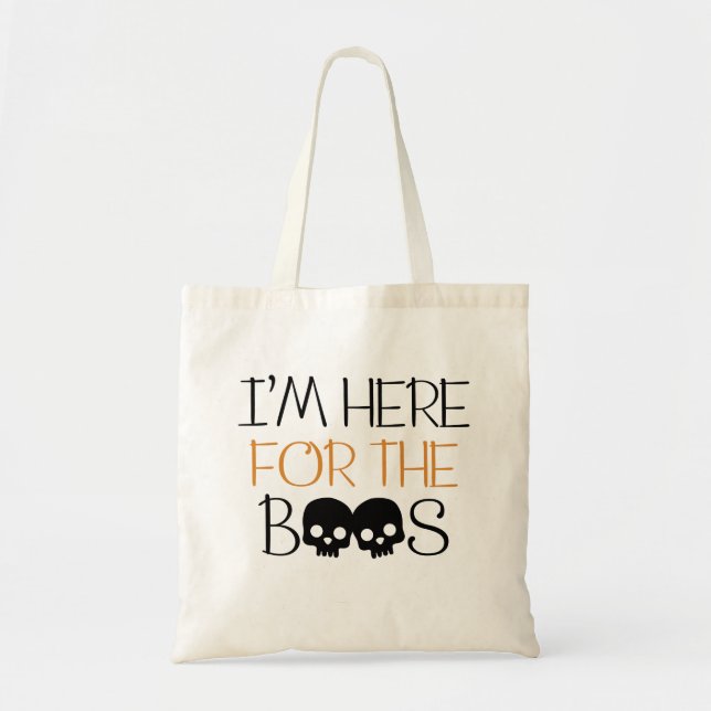 I'm Here For The Boos - Skull Halloween Pun Tote Bag (Front)