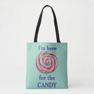 I'm here for the CANDY Tote Bag