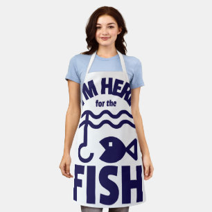 I'm Here for the Fish Apron