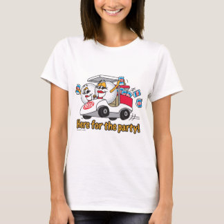 I'm Here For The Party Golf Cart Girls T-Shirt
