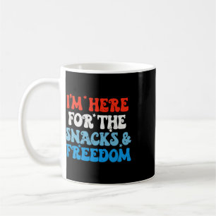 I'm Here For The Snacks And Freedom 4th Of July Bo Coffee Mug