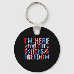 I'm Here For The Snacks And The Freedom For 4th Of Key Ring