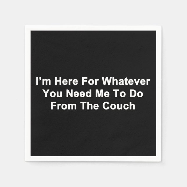 I'm Here For You Napkin (Front)