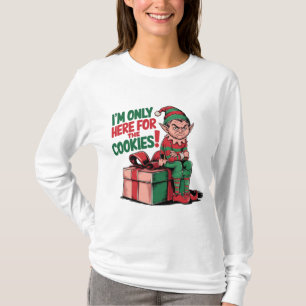I'm Here Only for the Cookies design T-Shirt
