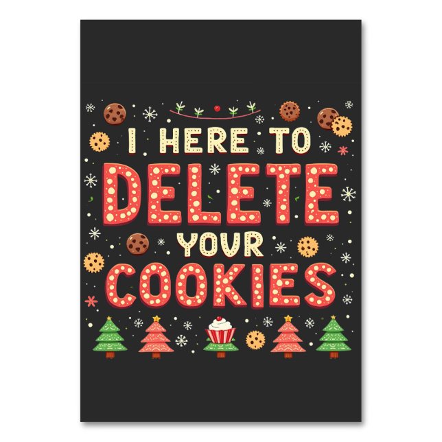 I'm Here to Delete Your Cookies Ugly Xmas Sweater  Table Number (Front)