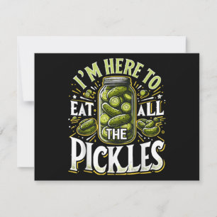 Im Here to Eat all the Pickles Shirt Pickle Jar Pi