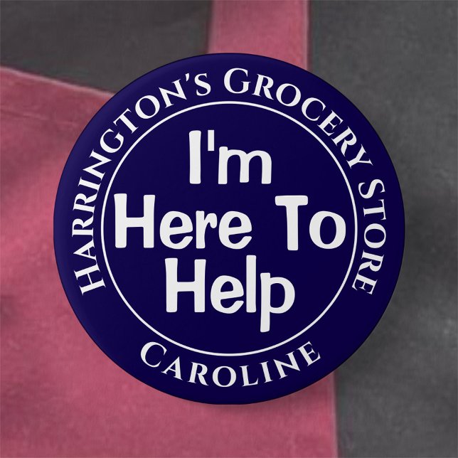 I'm Here to Help You - Shop Staff Button Badge (Creator Uploaded)