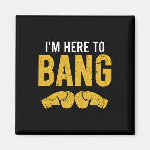 I'm Here To Ng Motivational Boxer And Kickboxing Q Magnet