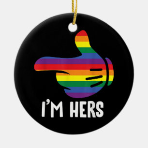 I'm Hers Rainbow Lesbian Couple Funny LGBT Pride M Ceramic Ornament