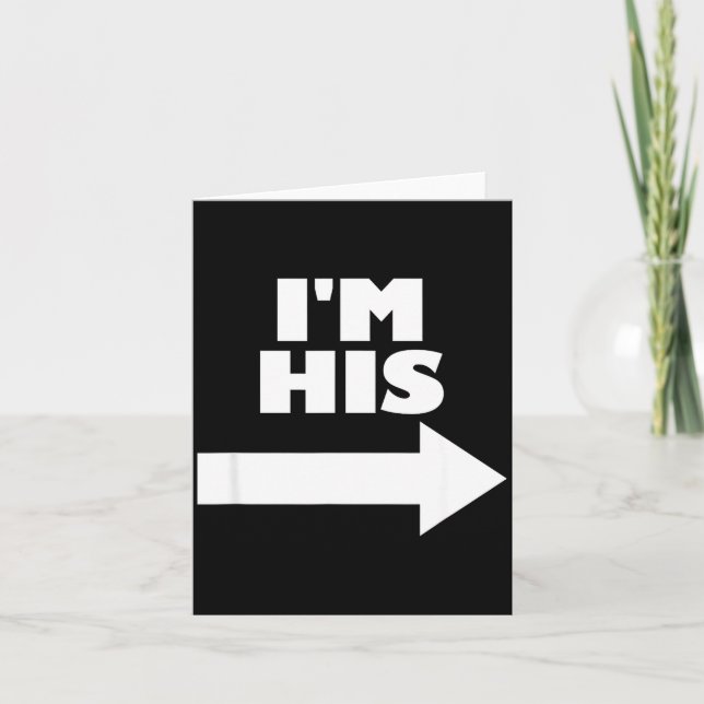 I'm His Arrow Inting Right Matching Couple I'm His Card (Front)