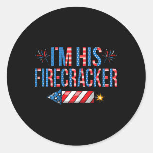 I'm His Firecracker 4th Of July Cute Matching Coup Classic Round Sticker