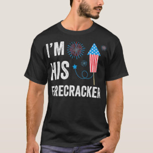 I'm his Firecracker 4th of July matching couple cu T-Shirt