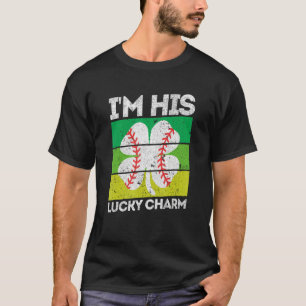 I'm His Lucky Charm Funny Baseball Girlfriend Wife T-Shirt