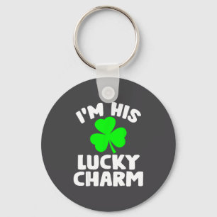 I'm His Lucky Charm Funny Couples St Patrick's Day Key Ring
