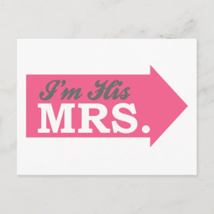 I'm His Mrs. (Hot Pink Arrow) Postcard