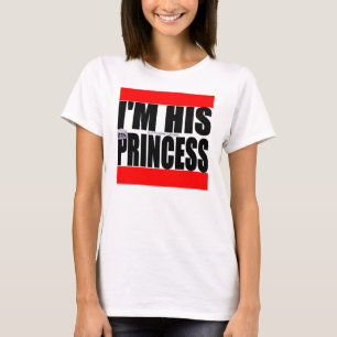 I'm His Princess T-Shirt