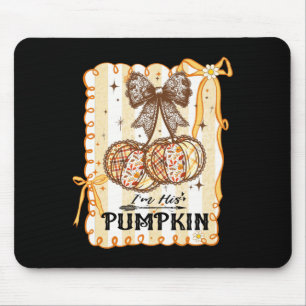 I'm His Pumpkin Thanksgiving Couple Coquette Bow F Mouse Pad