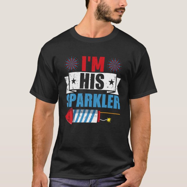 I'm His Sparkler His And Her 4Th Of July Matching T-Shirt (Front)
