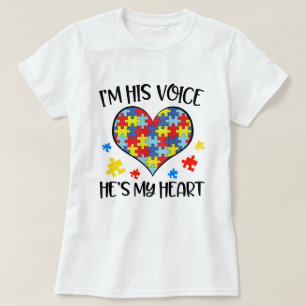 I'm his voice he's my heart Autism Mum Quote Gift T-Shirt