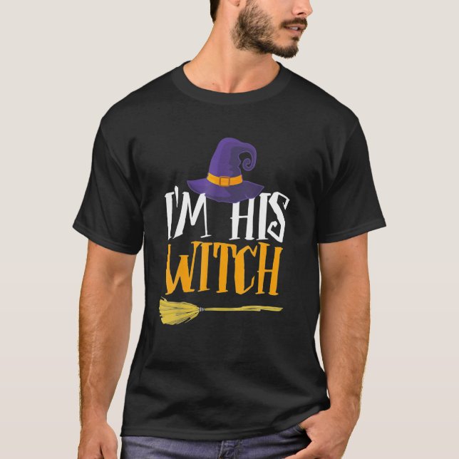 I'm His Witch Halloween Costume Couples T-Shirt (Front)