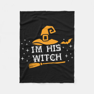 I'm His Witch Matching Couples Halloween Costume F Fleece Blanket