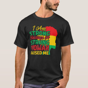 I'm History And I Strive To Make My Ancestor Proud T-Shirt