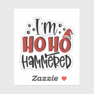 I'm Ho Ho Hammered Funny Christmas Xmas Drinking