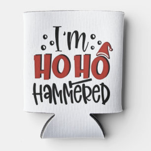 I'm Ho Ho Hammered Funny Christmas Xmas Drinking Can Cooler