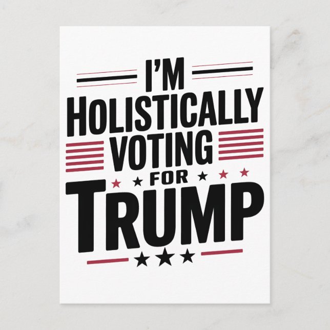 I'm Holistically Voting For Trump Election Kamala Invitation Postcard (Front)