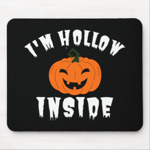 I'm Hollow Inside Pumkin Jack O Lantern Mouse Pad
