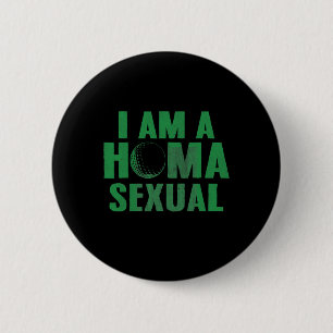 I'm Homa Ual Golf Lover Club And Ball Sport  6 Cm Round Badge