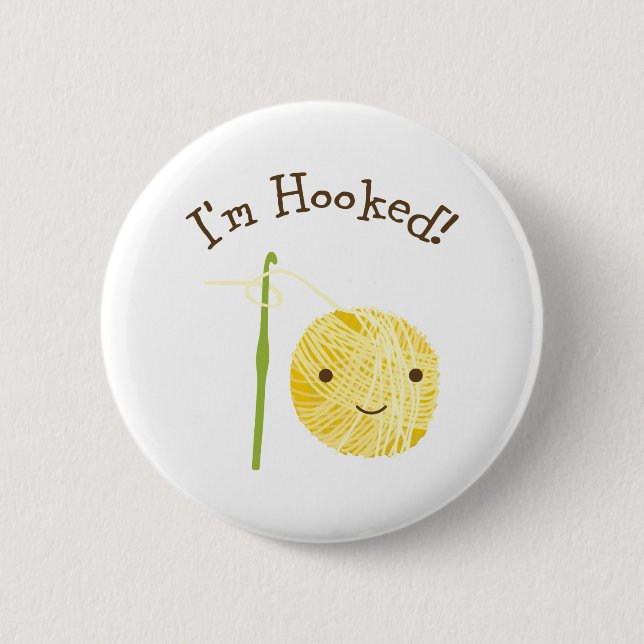 I'm Hooked 6 Cm Round Badge (Front)