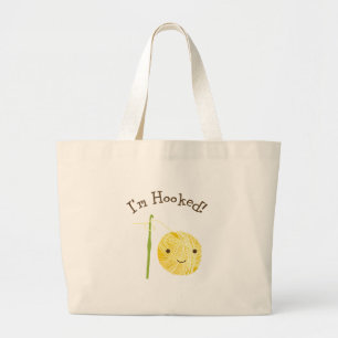 I'm Hooked! Large Tote Bag