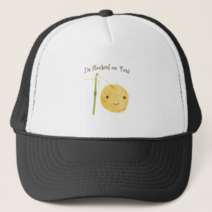 I'm Hooked on You! Trucker Hat