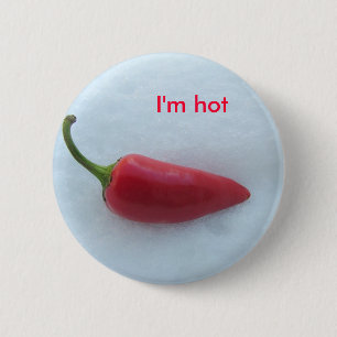 I'm hot 6 cm round badge