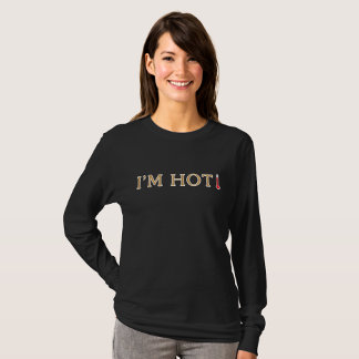 I'm Hot Shirt, Fun Menopause Humour, Hot Flashes T-Shirt