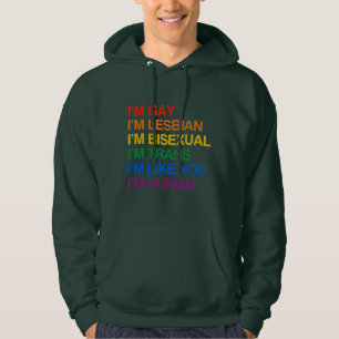 I'm Human Like You Hoodie