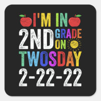 Im in 2nd Grade On Twosday 2-22-22 Funny