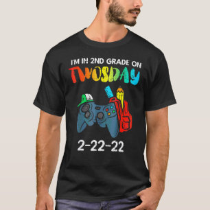 I'm In 2nd Grade On Twosday Tuesday 2 22 22 Second T-Shirt