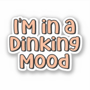 I'm in a Dinking Mood Orange Pickleball 